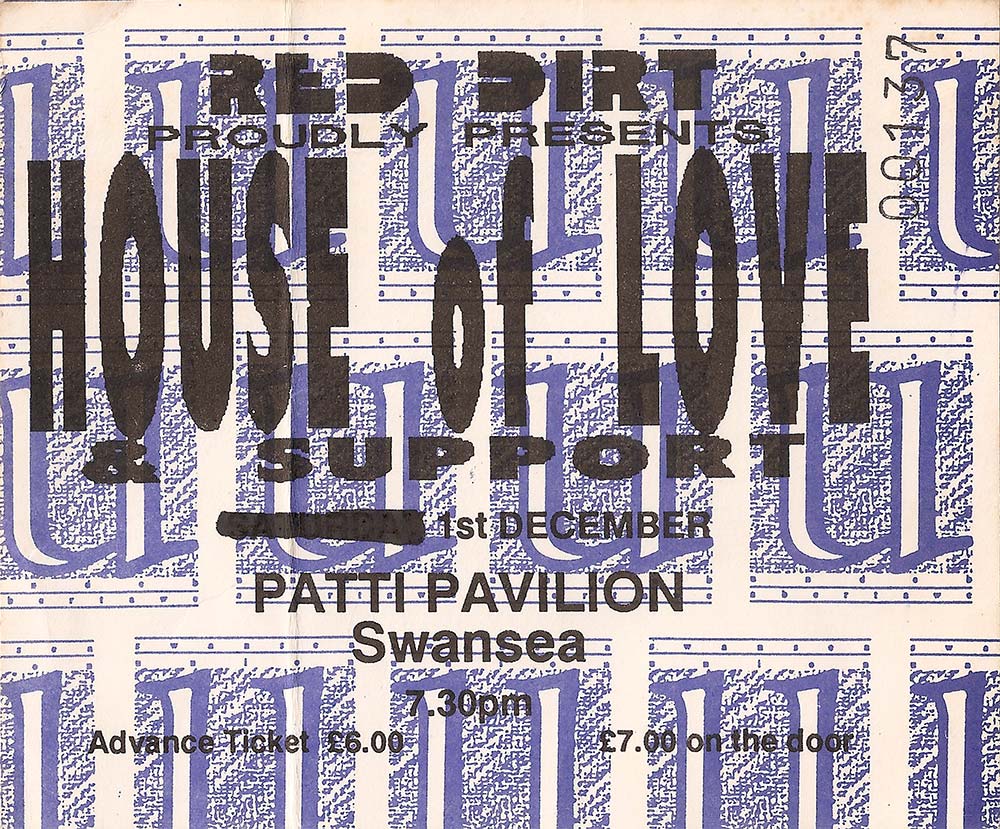 The House Of Love Swansea Patti Pavilion 1/12/89 ticket (credit: Tim Driver)